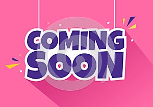 Coming Soon background Vector Illustration. Business Advertising with Sign or Label Design for Sale Serve as a Banner and Poster