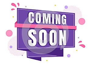 Coming Soon background Vector Illustration. Business Advertising with Sign or Label Design for Sale Serve as a Banner and Poster