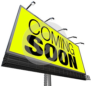 Coming Soon Billboard Announces New Opening Store Event