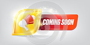 Coming soon horizontal banner with megaphone and button on grey modern background. Vector coming soon sign, sticker