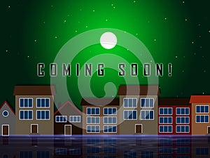 Coming Soon Street Shows Upcoming Real Estate Property Available - 3d Illustration