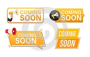 Coming soon text with Megaphone label set. Megaphone in hand promotion banner. Marketing and advertising