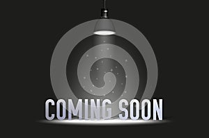 Coming soon text under spotlight. Vector illustration isolated on black