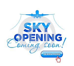 Coming soon to open sky