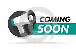 Coming soon vector banner. Announcement megaphone. Megaphone concept