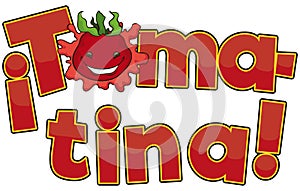 Greeting Sign with Cute Tomato for Tomatina Festival, Vector Illustration photo