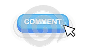 Comment blue 3D button in flat style isolated on white background. Vector illustration.