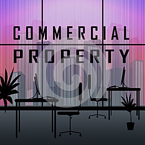 Commercial Real Estate Office Represents Property Leasing Or Realestate Investment - 3d Illustration photo