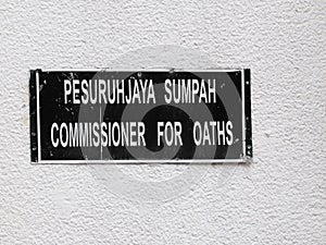 Commissioner For Oaths Sign In Malaysia photo