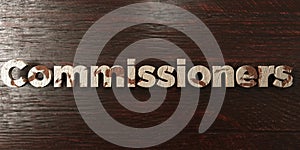 Commissioners - grungy wooden headline on Maple - 3D rendered royalty free stock image