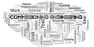 Commissioning Engineering typography word cloud create with the text only