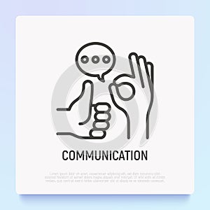 Communication thin line icon: thumbs up, ok gesture and speech bubbles. Modern vector illustration