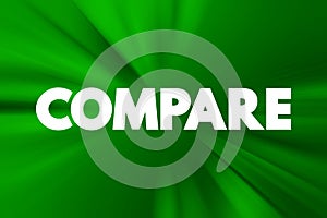 Compare - estimate, measure, or note the similarity or dissimilarity between, text concept background