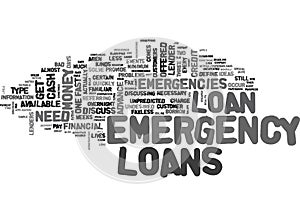 A Comparison Of Emergency Loans Available To Consumers Word Cloud