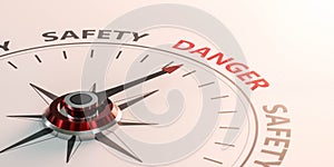 compass pointing at written word danger besides the word safety 3d render illustration