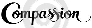 Compassion - custom calligraphy text
