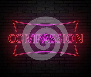 Compassion neon concept.