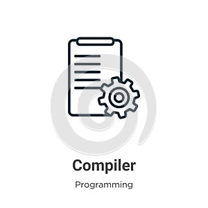 Compiler outline vector icon. Thin line black compiler icon, flat vector simple element illustration from editable programming