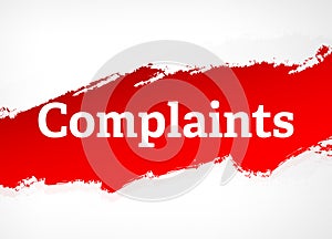 Complaints Red Brush Abstract Background Illustration photo