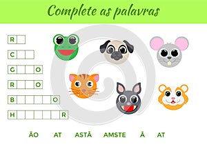 Complete as palavras - Complete the words, write missing letters. Matching educational game for children with cute animals.