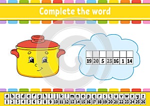 Complete the words. Cipher code. Learning vocabulary and numbers. Education worksheet. Activity page for study English. Isolated