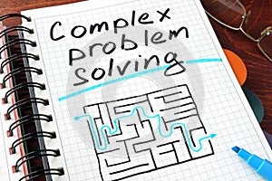 Complex problem solving.