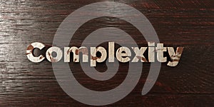 Complexity - grungy wooden headline on Maple - 3D rendered royalty free stock image