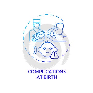 Complications at birth concept icon