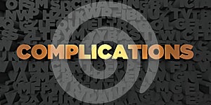 Complications - Gold text on black background - 3D rendered royalty free stock picture