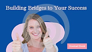 Composite of building bridges to your success download ebook text over happy caucasian woman