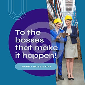Composite of caucasian female boss assisting woman in warehouse and happy boss's day text