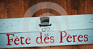 Composite image of fete des pÃ¨res