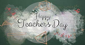 Composite image of happy teacher\'s day text with mathematics diagrams with smoke