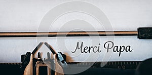 Composite image of merci papa message