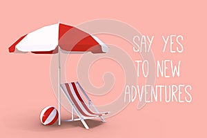 Composite image of say yes to new adventures