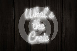 Composite image of whats the craic sign
