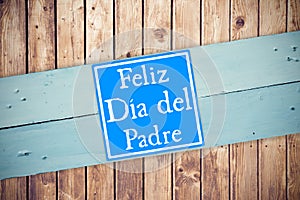 Composite image of word feliz dia del padre