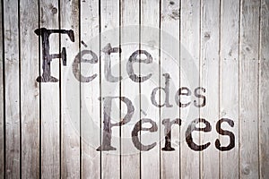 Composite image of word fete des pÃ¨res