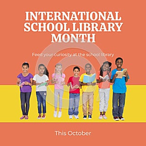 Composite of this october, international school library month text, diverse children reading books