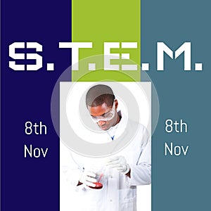 Composite of stem, 8th nov text with african american male scientist with liquid in flask photo