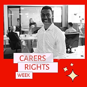 Composition of carers rights week text with african american businessman