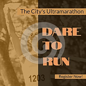 Composition of the city\'s ultramarathon, dare to run , register now texts over caucasian woman