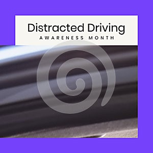 Composition of distracted driving awareness month text over car interior