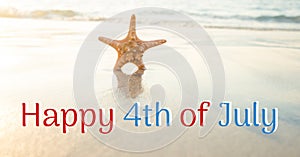 Composition of happy 4th of july text over american flag, starfish and sea