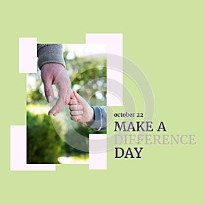 Composition of make a difference day text over holding hands