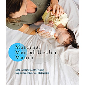 Composition of maternal mental health month text over caucasian mother feeding baby