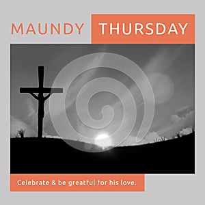 Composition of maundy thursday text over cross and sky with clouds