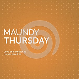 Composition of maundy thursday text over dots on orange background