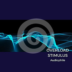 Composition of overload stimulus audiophile text over blue waves on black background
