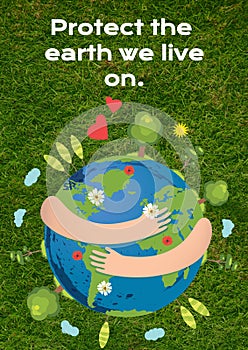 Composition of protect the earth we live on text over planten earth on grass background